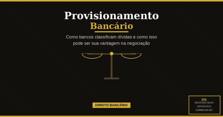 Provisionamento Bancário: O Que É, Como Funciona e Por Que Pode Ser Sua Melhor Arma na Negociação com o Banco
