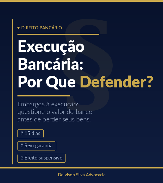 Recebi uma Ação de Execução Bancária: Por Que Devo Apresentar Embargos à Execução?